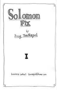 Solomon Fix by Doug TenNapel title page